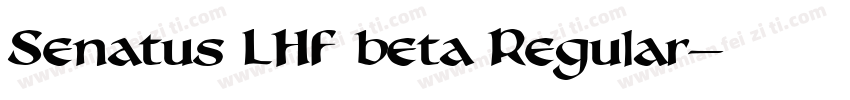 Senatus LHF beta Regular字体转换